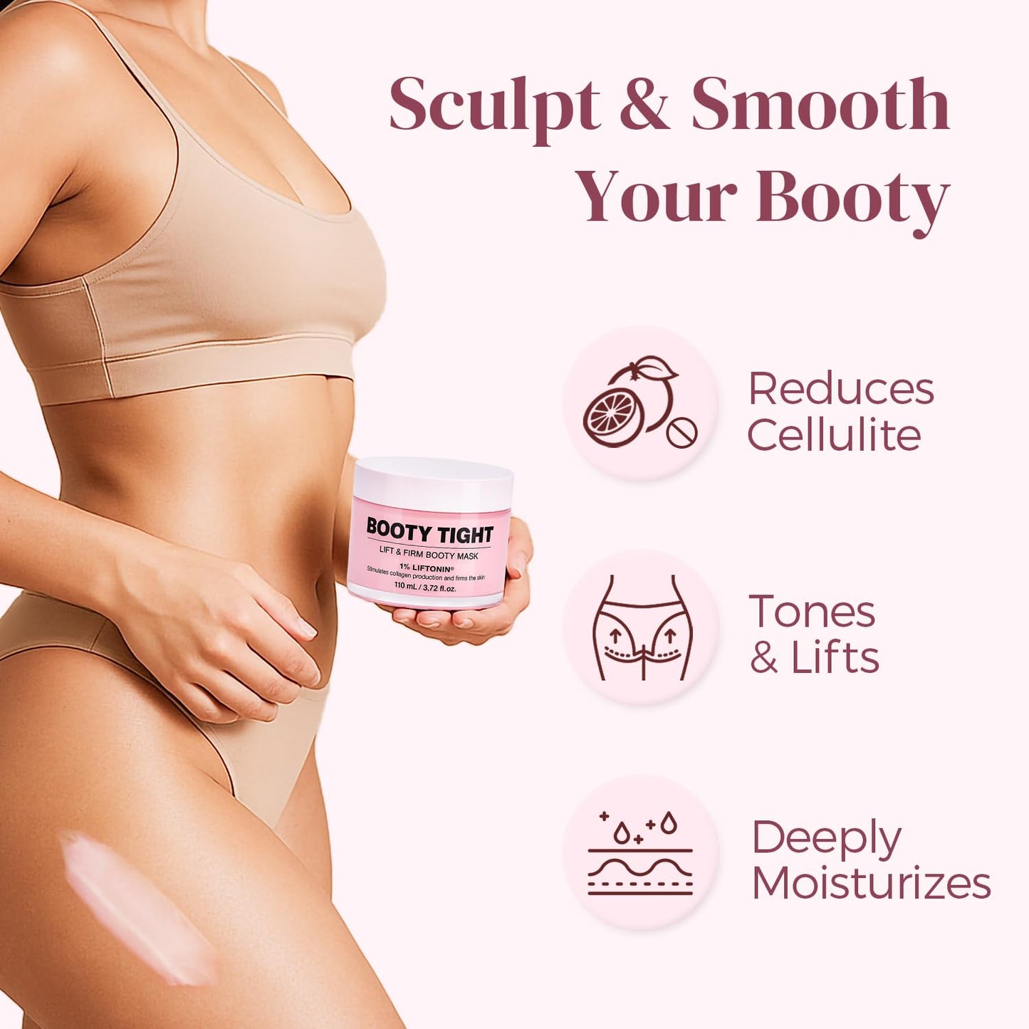 Butt Tight Lift and Firm Booty Cellulite Cream - Smooth & Sculpt Booty, Thighs, Belly & Arms | LIFTONIN® Skin Firming & Toning Bum Mask 3.72 fl oz