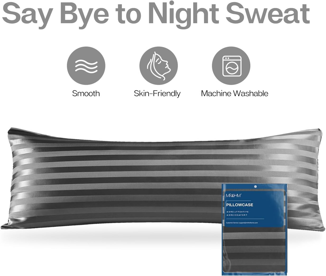 MR&HM Satin Body Pillow Cover, Soft and Breathable Body Pillow Case with Envelope Closure, Cooling and Silky Long Pillowcase for Hair and Skin,Grey (20x54, Dark Grey Striped)