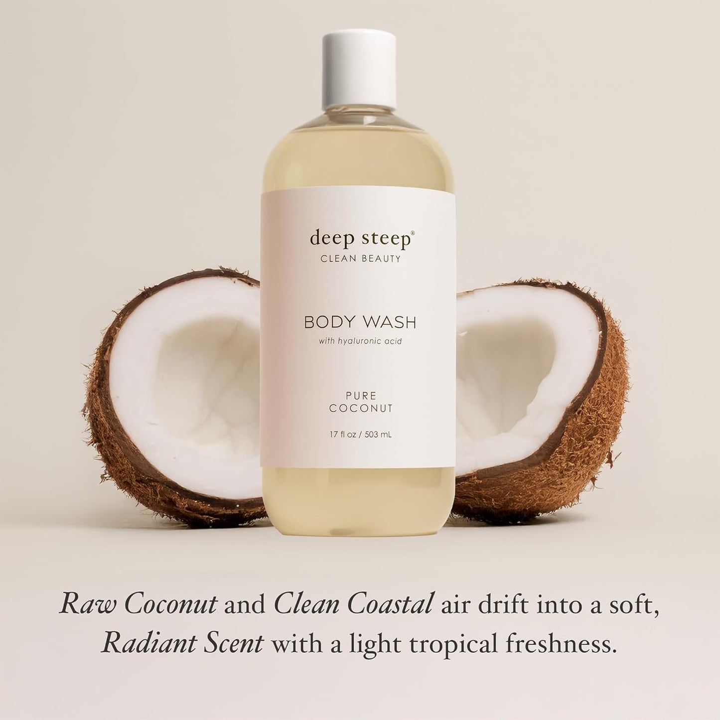 Deep Steep Body Wash, Pure Coconut, 17 oz – Hydrating Shower Gel with Hyaluronic Acid, Shea Butter, Aloe Vera & Argan Oil – Vegan, Clean Beauty, Clean & Refreshed Skin