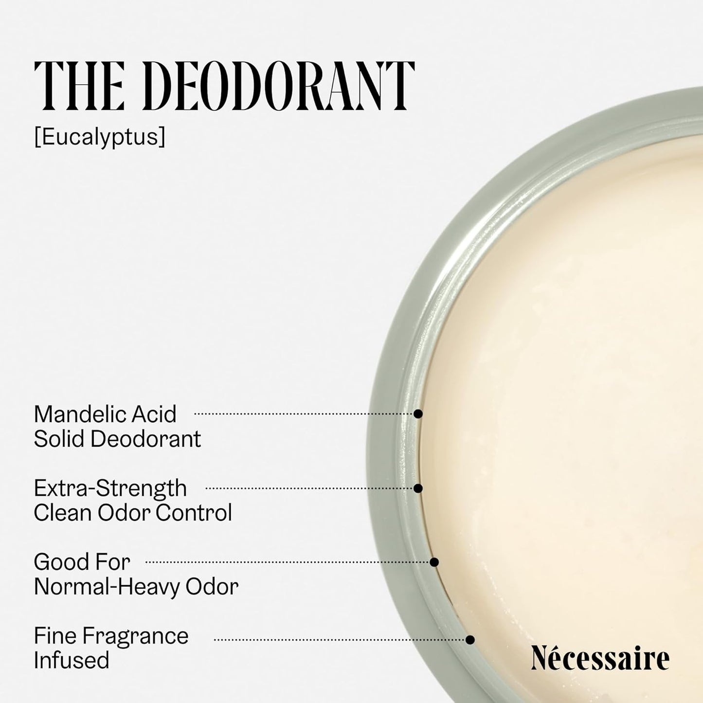Nécessaire The Deodorant Duo Eucalyptus | Natural Aluminum Free Deodorant For Women & Men. Extra Strength Treatment with Mandelic Acid. Free of Baking Soda, Ozokerite & Parabens (75 g/2.5 oz)