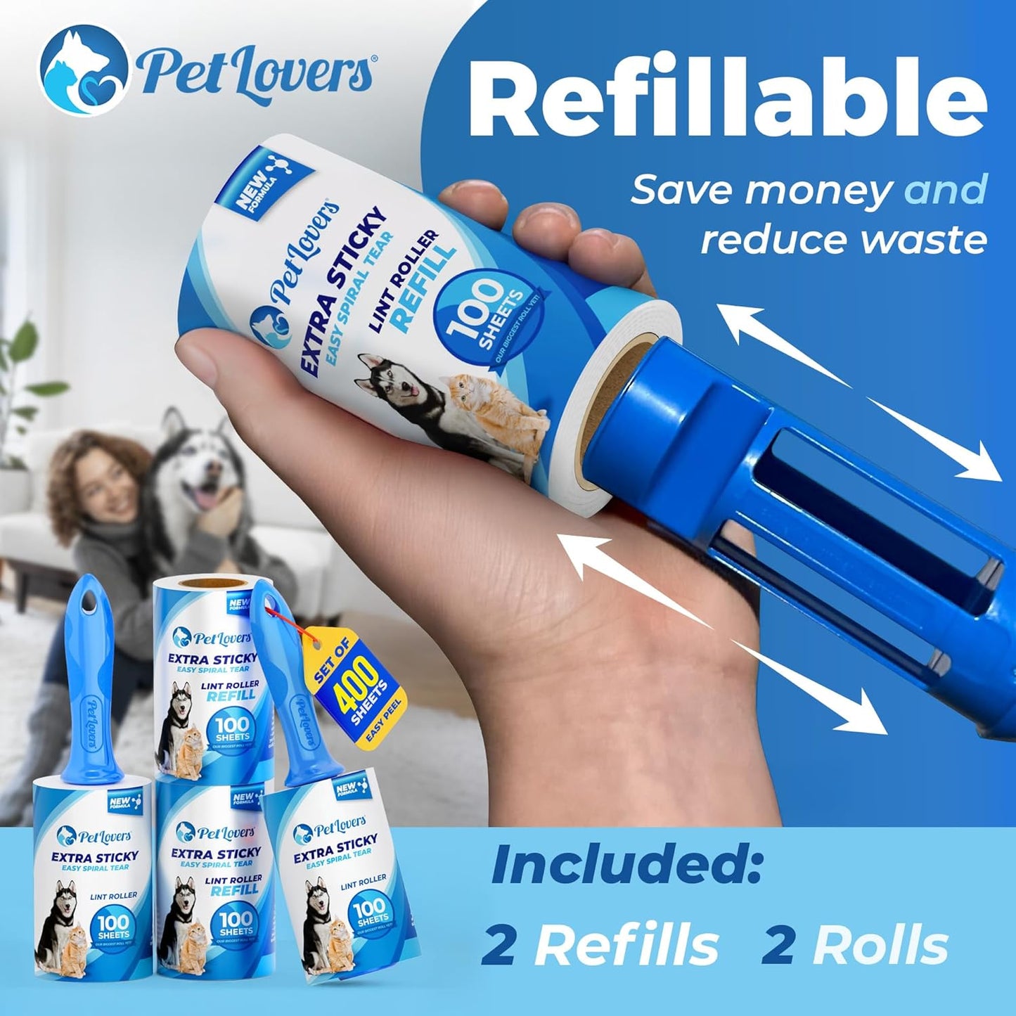 PetLovers Extra Sticky Lint Roller Ultimate Value Set 400 Sheets for Pet Hair Removal, Dog and Cat Lint Remover 4 Pack