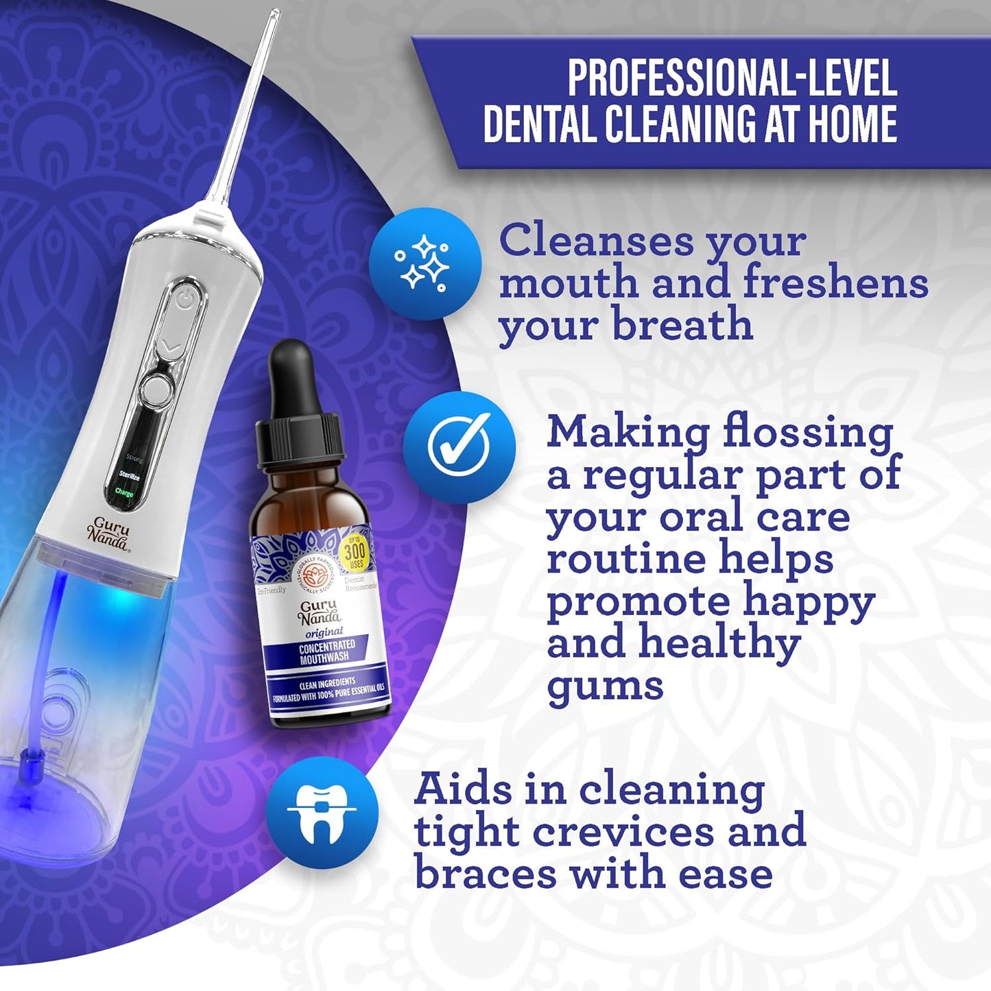 GuruNanda Gums of Steel Kit – Advanced Dental Water Flosser (UV Mode), Concentrated Mouthwash, Cocomint Pulling Oil, Butter on Gums Toothbrush & Tongue Scraper for Overall Oral Hygiene