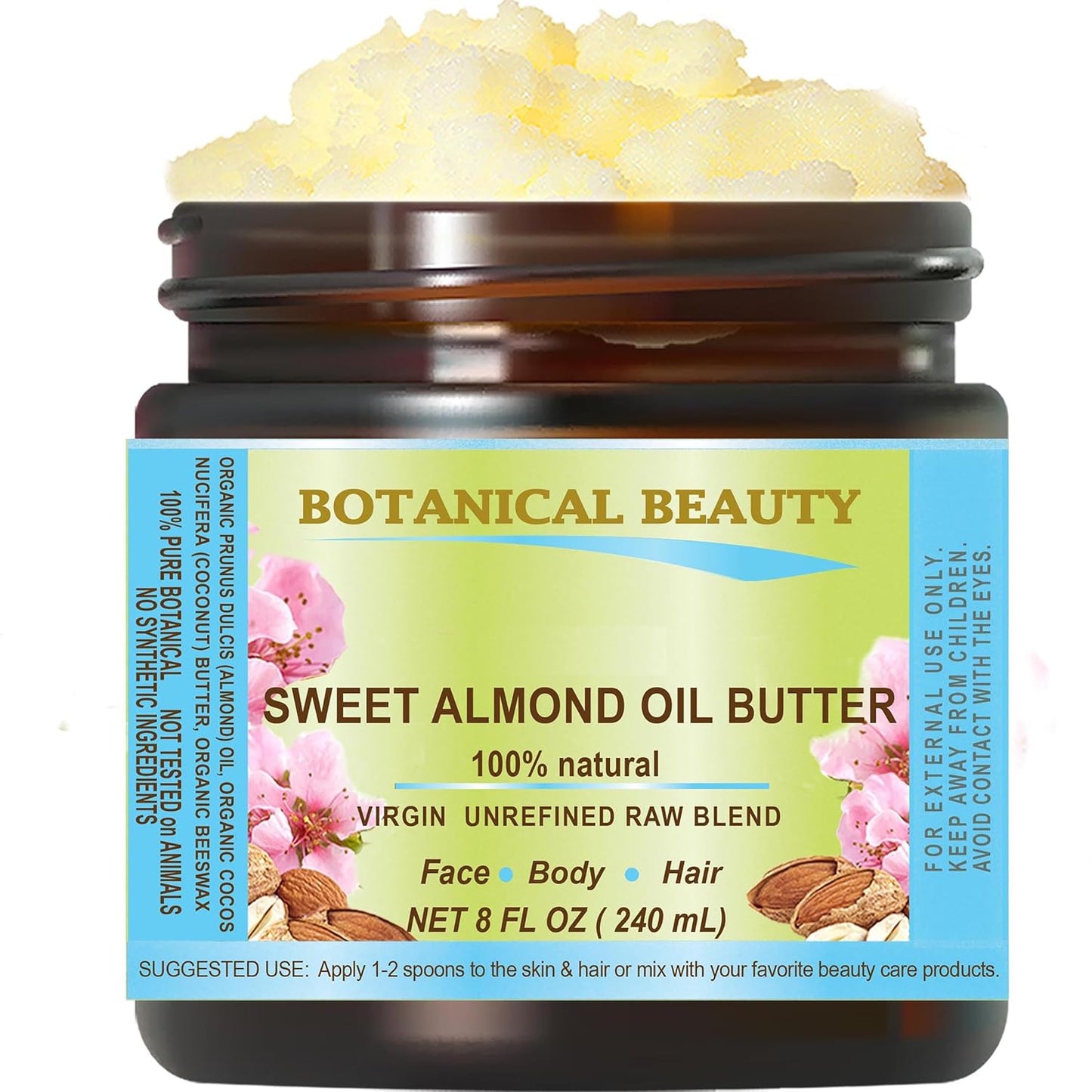 Botanical Beauty SWEET ALMOND OIL BUTTER Pure Natural Virgin Unrefined RAW for FACE, SKIN, BODY, DAMAGED HAIR, NAILS. (8 Fl Oz)