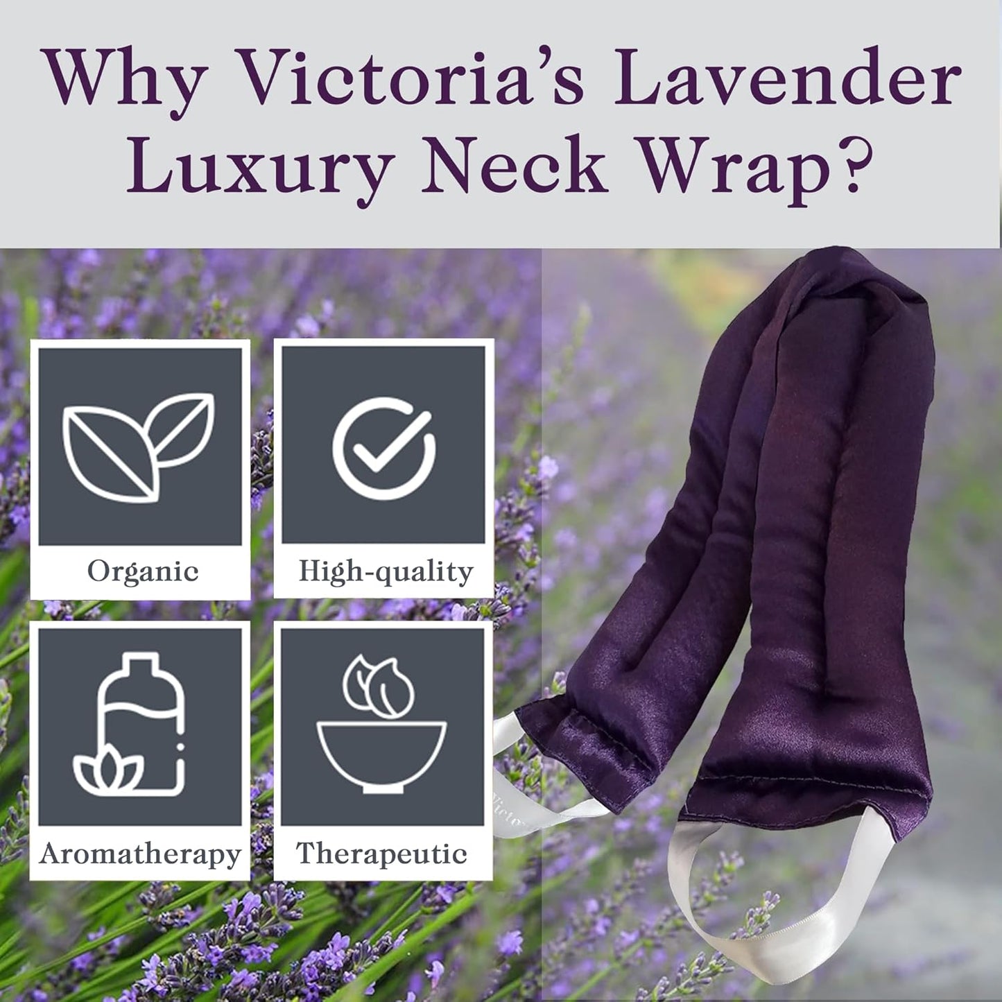 Victoria's Lavender Luxury Microwavable Aromatherapy Lavender Neck Wrap Provides Stress & Neck Pain Relief, Organic Lavender Buds & Flax Seed, Extra Long - Made in The USA
